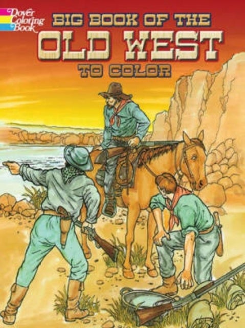 Bilde av Big Book Of The Old West To Color Av E Lisle Reedstrom, Peter F Copeland