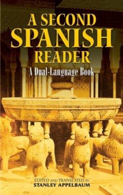 A Second Spanish Reader - A Dual-Language Book