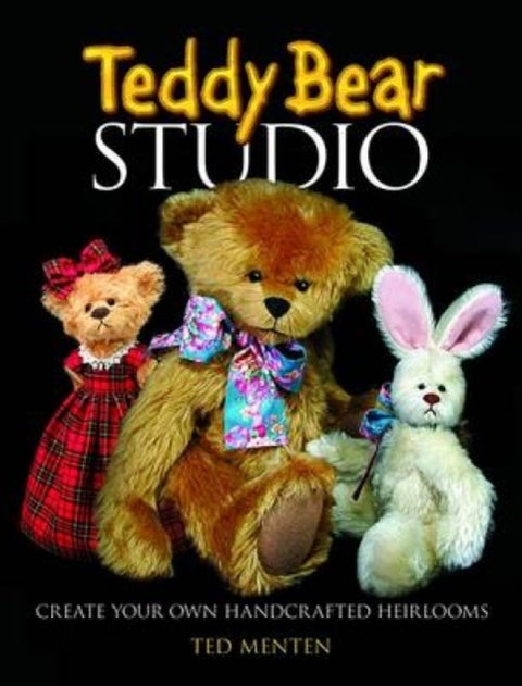 Teddy Bear Studio - Create Your Own Handcrafted Heirlooms
