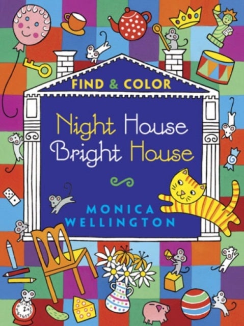 Bilde av Night House Bright House Find &amp; Color Av Monica Wellington