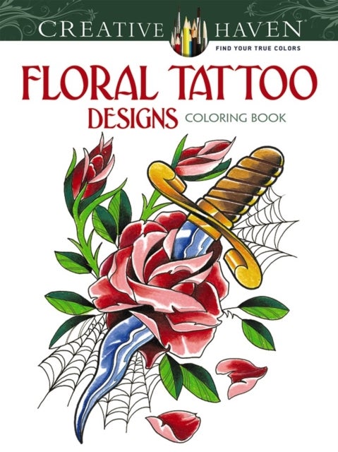 Bilde av Creative Haven Floral Tattoo Designs Coloring Book Av Erik Siuda