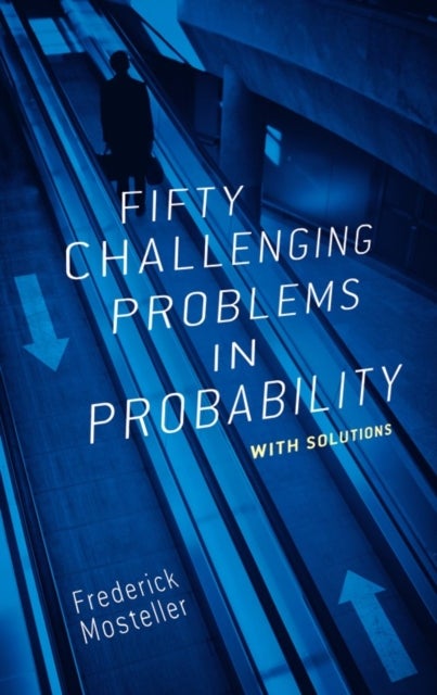 Bilde av Fifty Challenging Problems In Probability With Solutions Av Frederick Mosteller