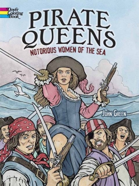 Bilde av Pirate Queens: Notorious Women Of The Sea Av John Green
