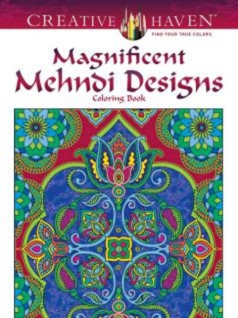 Creative Haven Magnificent Mehndi Designs av Marty Noble