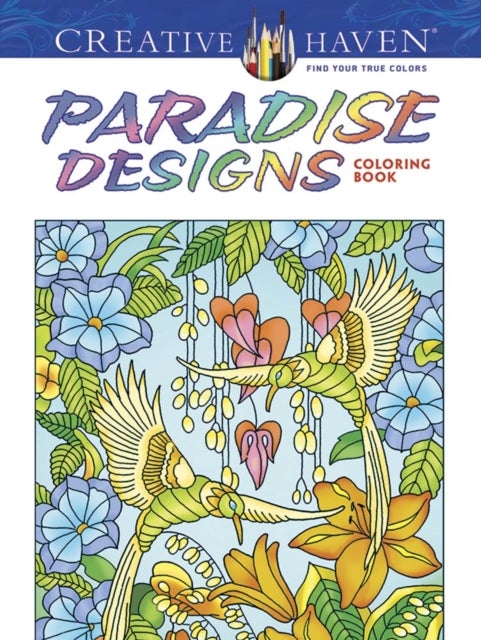 Bilde av Creative Haven Paradise Designs Coloring Book Av Ted Menten