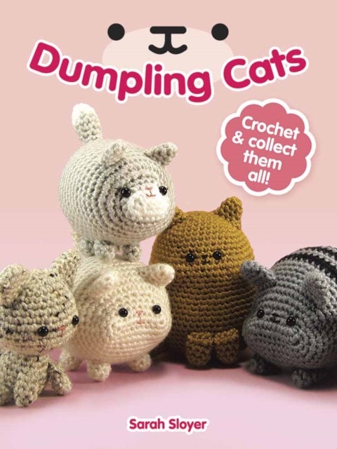 Dumpling Cats - Crochet and Collect Them All!