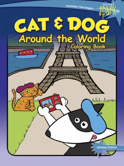 Bilde av Spark Cat &amp; Dog Around The World Coloring Book Av Adrienne Trafford