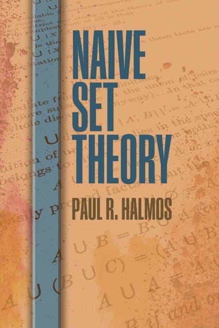 Bilde av Naive Set Theory Av Paul R. Halmos