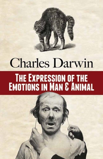 Bilde av The Expression Of The Emotions In Man And Animal Av Charles Darwin