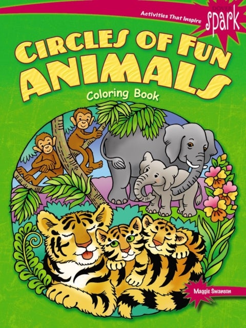 Bilde av Spark Circles Of Fun Animals Coloring Book Av Maggie Swanson