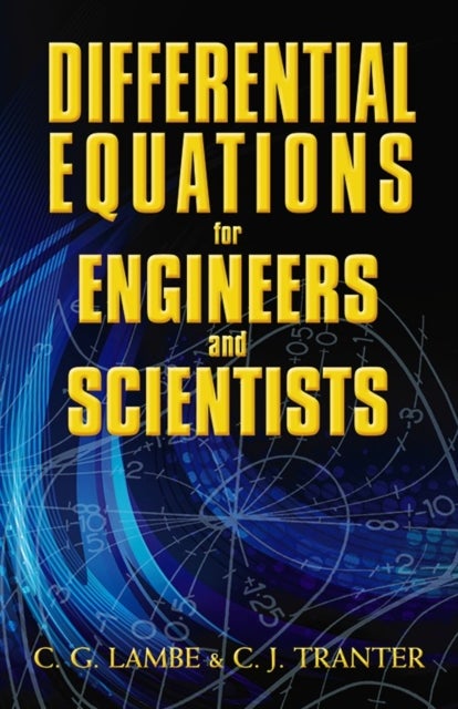 Bilde av Differential Equations For Engineers And Scientists Av C.g. Lambe