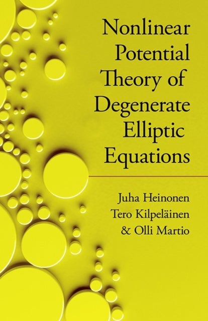 Bilde av Nonlinear Potential Theory Of Degenerate Elliptic Equations Av Juha Heinonen