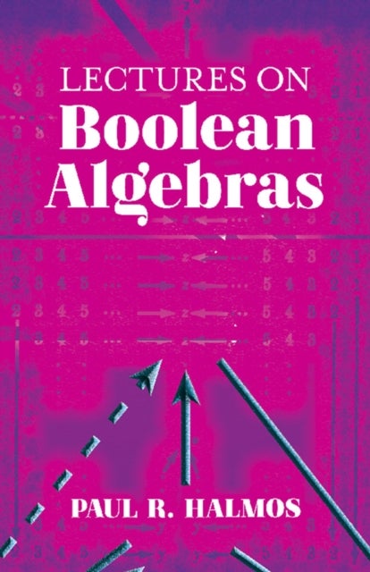 Bilde av Lectures On Boolean Algebras Av Paul Halmos