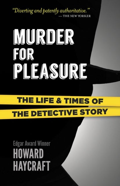 Bilde av Murder For Pleasure: The Life And Times Of The Detective Story Av Howard Haycraft