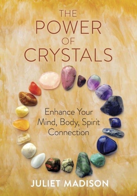 Bilde av The Power Of Crystals Av Juliet Madison