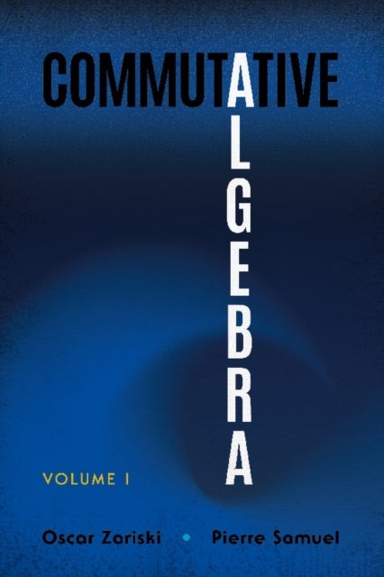 Bilde av Commutative Algebra Volume 1 Av Oscar Zariski