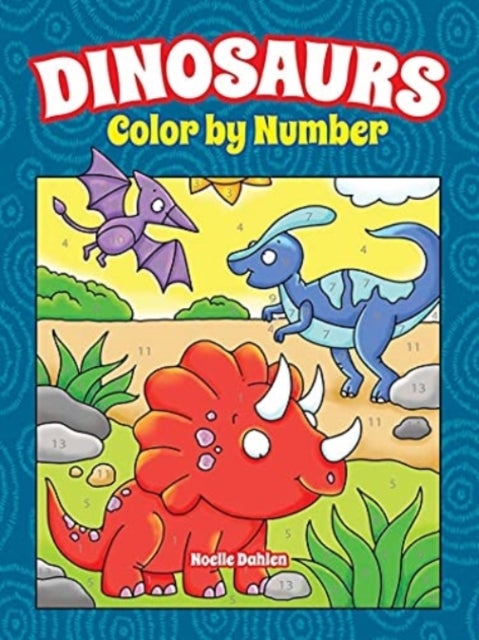 Bilde av Dinosaurs Color By Number Av Noelle Dahlen