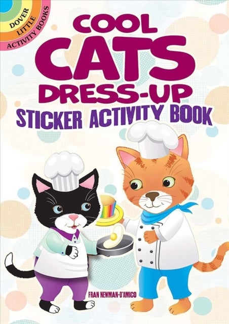 Bilde av Cool Cats Dress-up Sticker Activity Book Av Fran Newman-d&#039;amico