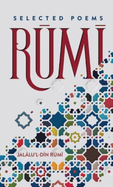 Rumi - Selected Poems