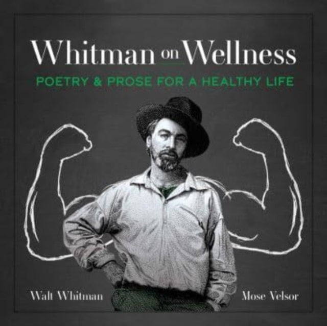 Bilde av Whitman On Wellness Av Walt Whitman, Walt Whitman Velsor, Mose