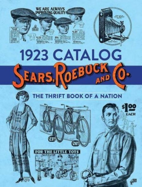 1923 Catalog Sears, Roebuck and Co. - The Thrift Book of a Nation