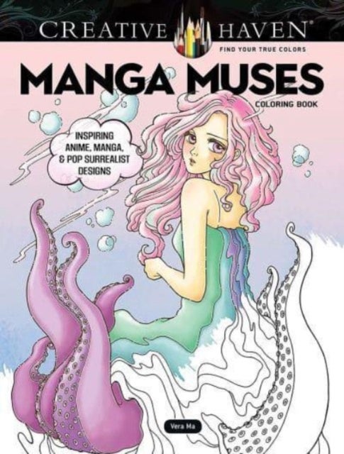 Creative Haven Manga Muses Coloring Book - Inspiring Anime, Manga, & Pop Surrealist Designs