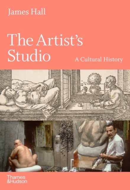 Bilde av The Artist&#039;s Studio: A Cultural History - A Times Best Art Book Of 2022 Av James Hall