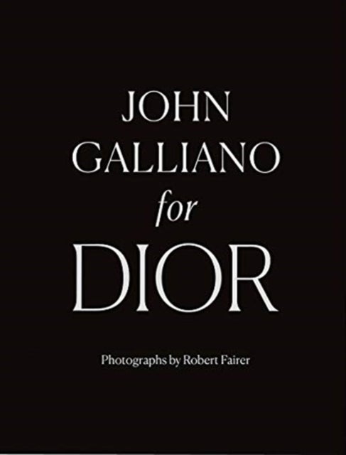 Bilde av John Galliano For Dior Av Robert Fairer, Iain R Webb