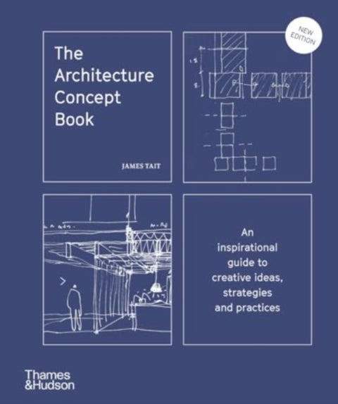 The Architecture Concept Book - An inspirational guide to creative ideas, strategies and practices