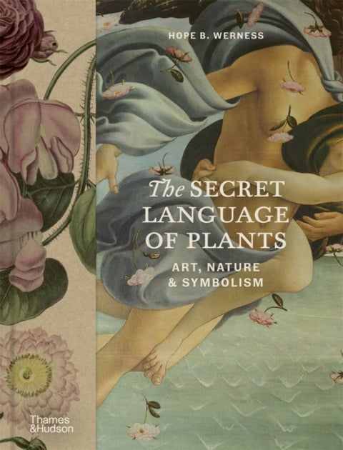 The Secret Language of Plants - Art, Nature & Symbolism