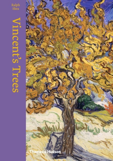 Vincent's Trees - Paintings and Drawings by Van Gogh