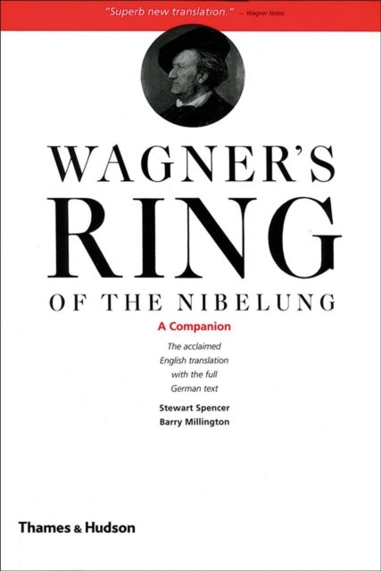 Wagner's Ring of the Nibelung - A Companion