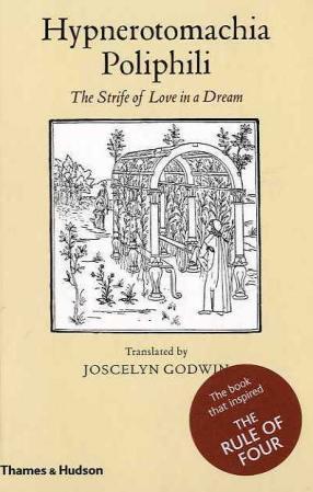 Hypnerotomachia Poliphili - The Strife of Love in a Dream