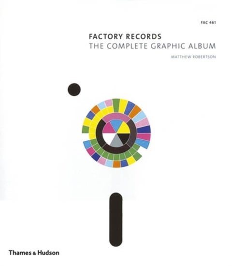 Factory Records - The Complete Graphic Album