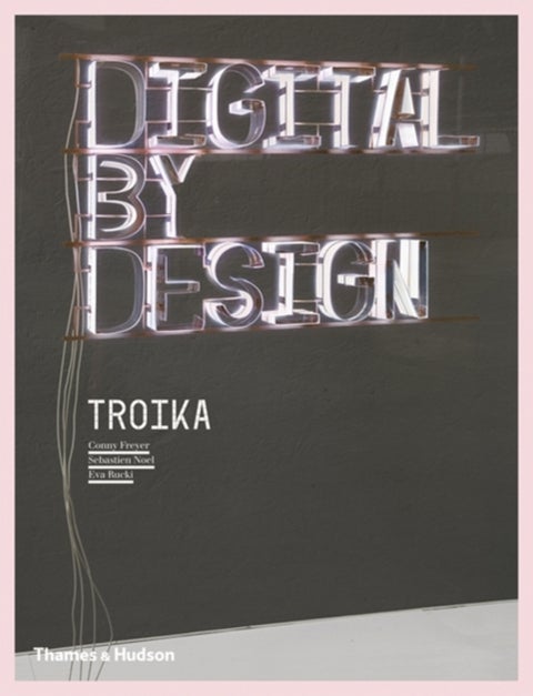 Digital by Design - Crafting Technology for Products and Environments