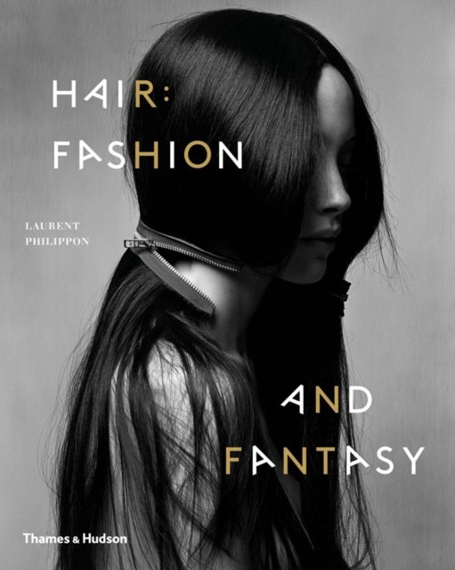 Bilde av Hair: Fashion And Fantasy Av Laurent Philippon