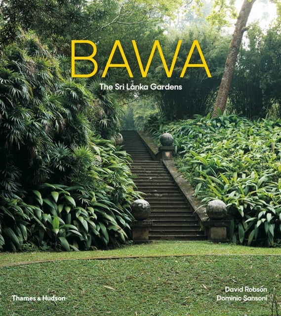 Bawa - The Sri Lanka Gardens