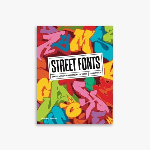 Street Fonts - Graffiti Alphabets from Around the World