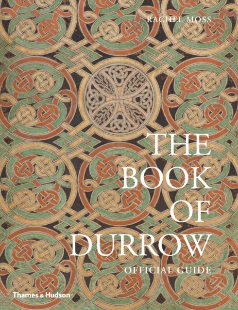 Bilde av The Book Of Durrow Av Trinity College Library Dublin, Rachel Moss