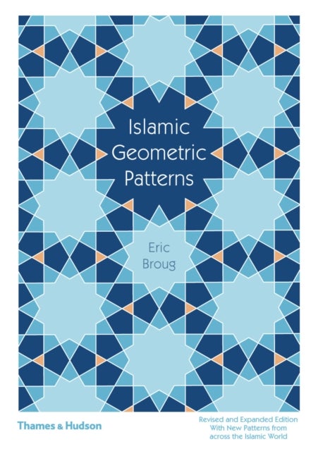Bilde av Islamic Geometric Patterns Av Eric Broug