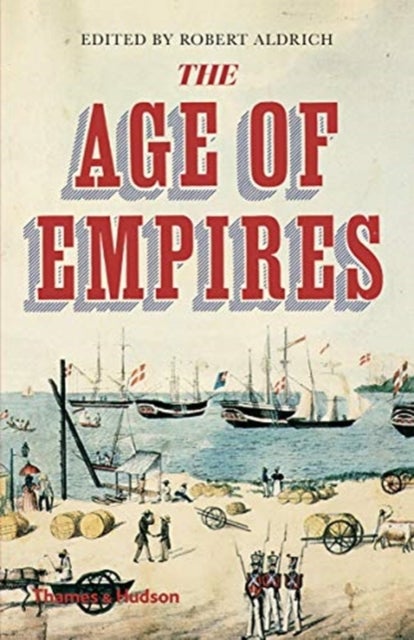 Bilde av The Age Of Empires Av Robert Aldrich
