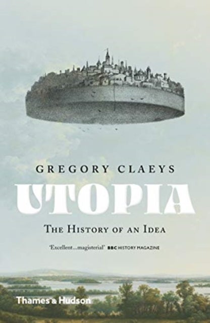 Utopia - The History of an Idea