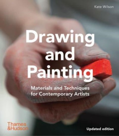 Drawing and Painting - Materials and Techniques for Contemporary Artists