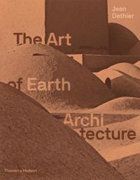 Bilde av The Art Of Earth Architecture Av Jean Dethier