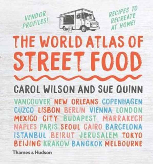 Bilde av The World Atlas Of Street Food Av Sue Quinn, Carol Wilson