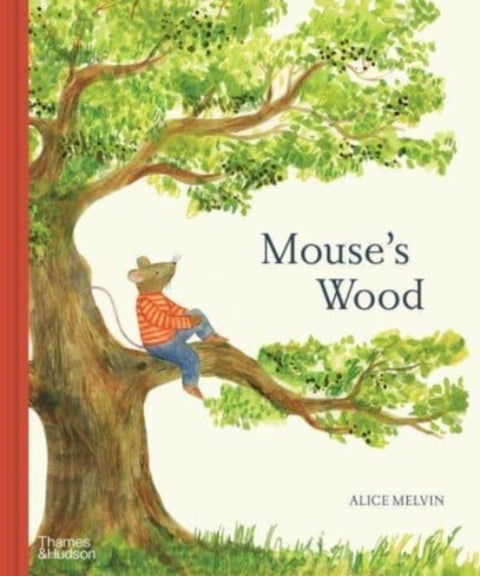 Mouse's Wood - A Year in Nature
