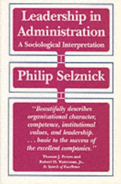 Leadership in Administration - A Sociological Interpretation