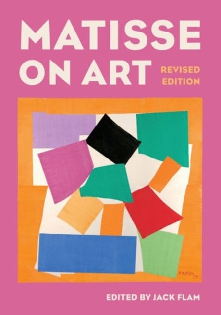 Bilde av Matisse On Art, Revised Edition