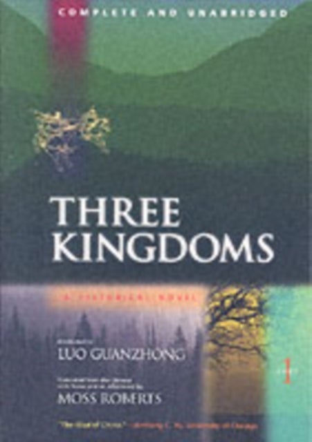 Three Kingdoms, A Historical Novel - Complete and Unabridged