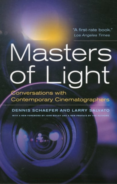 Masters of Light - Conversations with Contemporary Cinematographers
